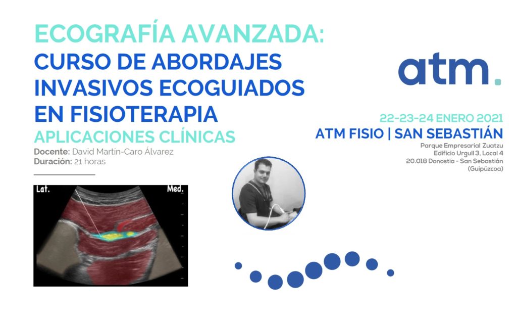 Curso Ecografía Avanzada: Abordajes Invasivos Ecoguiados en Fisioterapia, del 22 a 24 de Enero de 2021